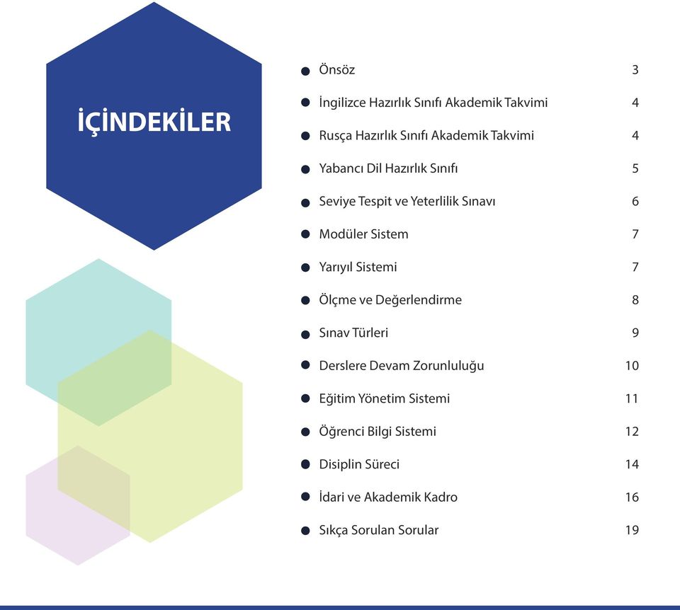 ve Değerlendirme Sınav Türleri Derslere Devam Zorunluluğu Eğitim Yönetim Sistemi Öğrenci Bilgi