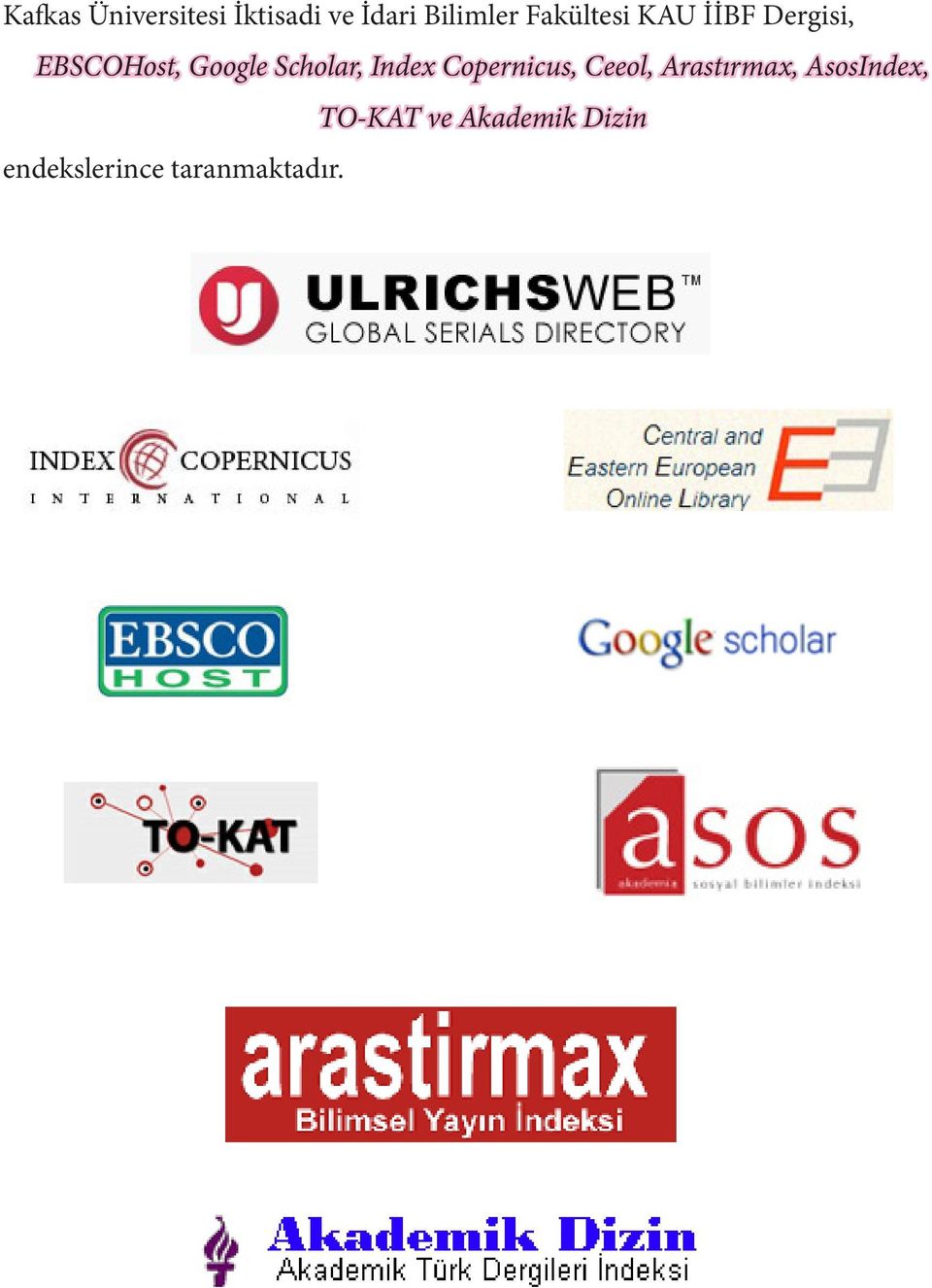 Copernicus, Ceeol, Arastırmax, AsosIndex,