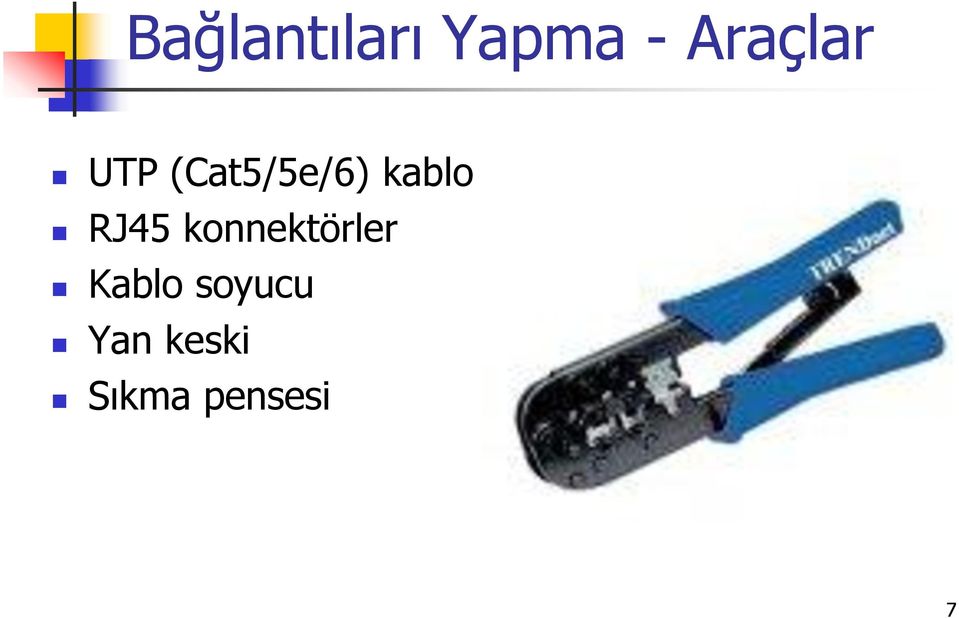 kablo RJ45 konnektörler