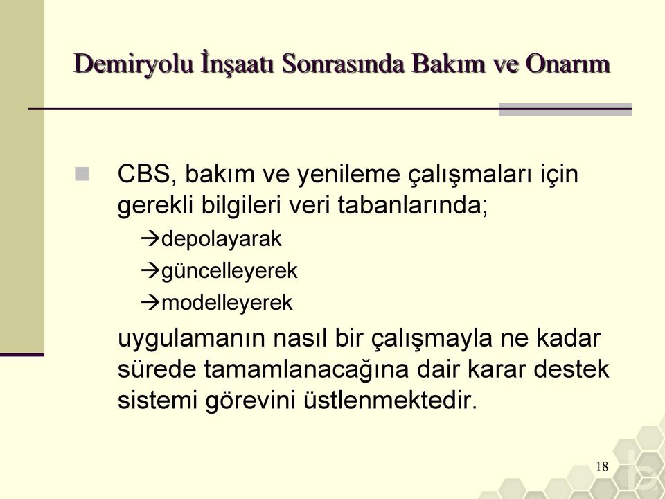 güncelleyerek modelleyerek uygulamanın nasıl bir çalışmayla ne kadar