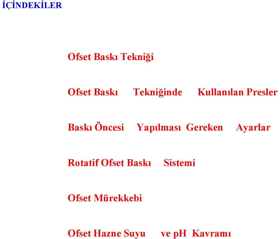 Yapılması Gereken Ayarlar Rotatif Ofset Baskı