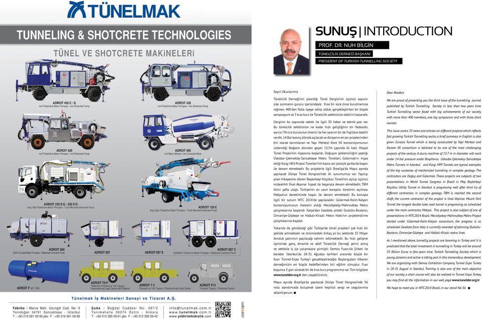 presenting you the third issue of the tunnelling journal size sunmanın gururu içerisindeyiz.