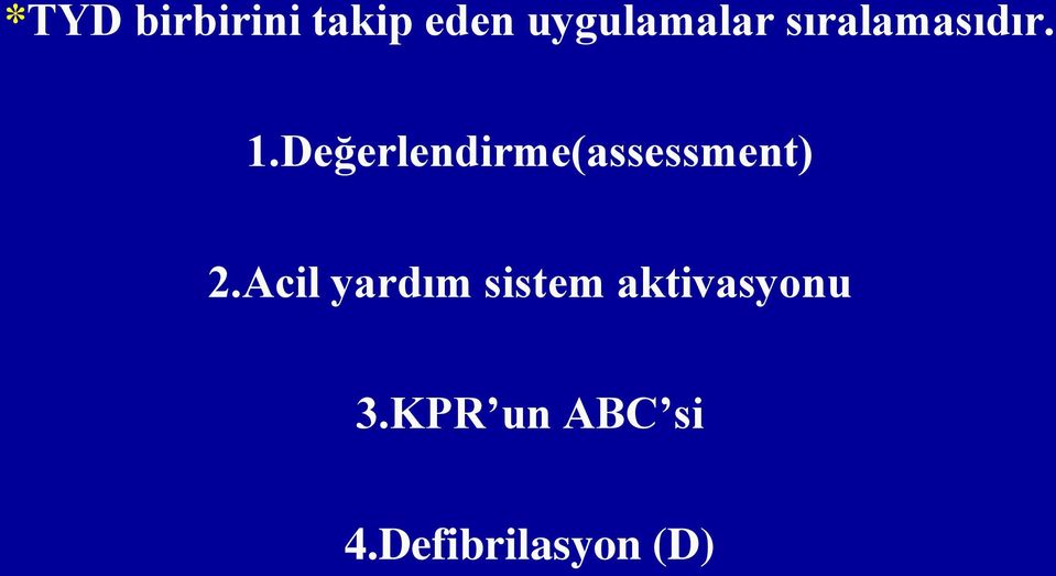 Değerlendirme(assessment) 2.