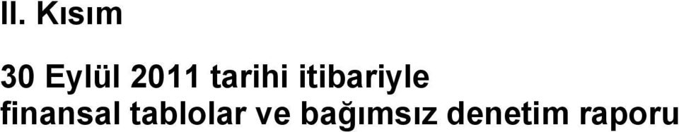 itibariyle finansal