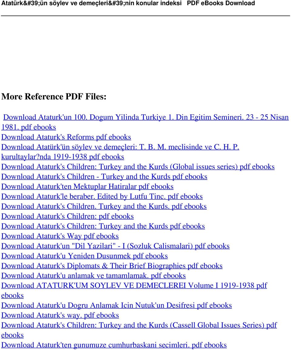 nda 1919-1938 pdf ebooks Download Ataturk's Children: Turkey and the Kurds (Global issues series) pdf ebooks Download Ataturk's Children - Turkey and the Kurds pdf ebooks Download Ataturk'ten