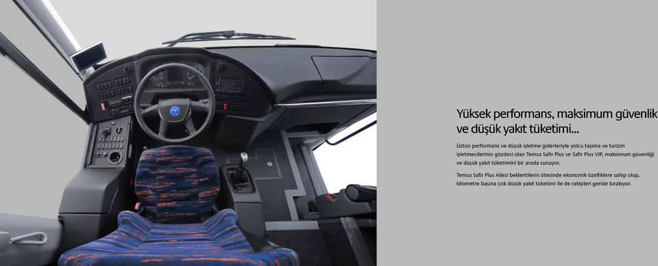 Temsa Safir Plus ve Safir Plus VIP, maksimum güvenliği ve düşük yakıt tüketimini bir arada sunuyor.