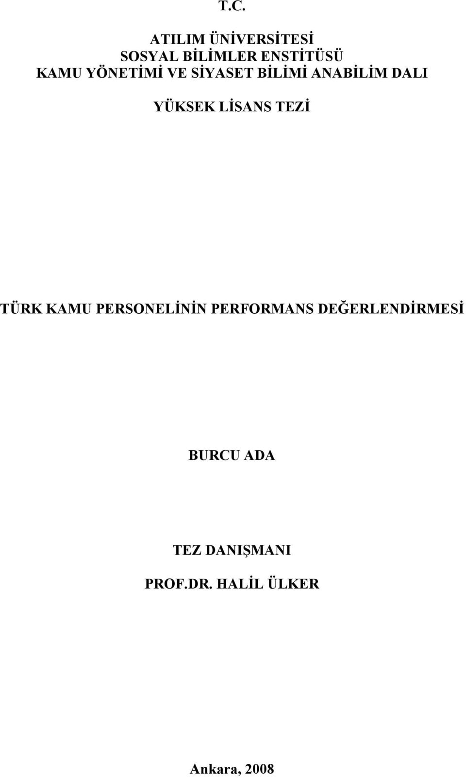 TEZİ TÜRK KAMU PERSONELİNİN PERFORMANS DEĞERLENDİRMESİ