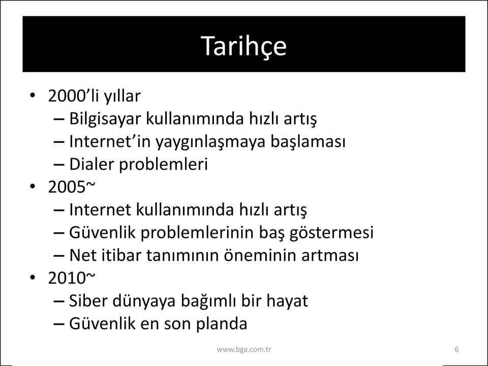 artış Güvenlik problemlerinin baş göstermesi Net itibar tanımının öneminin