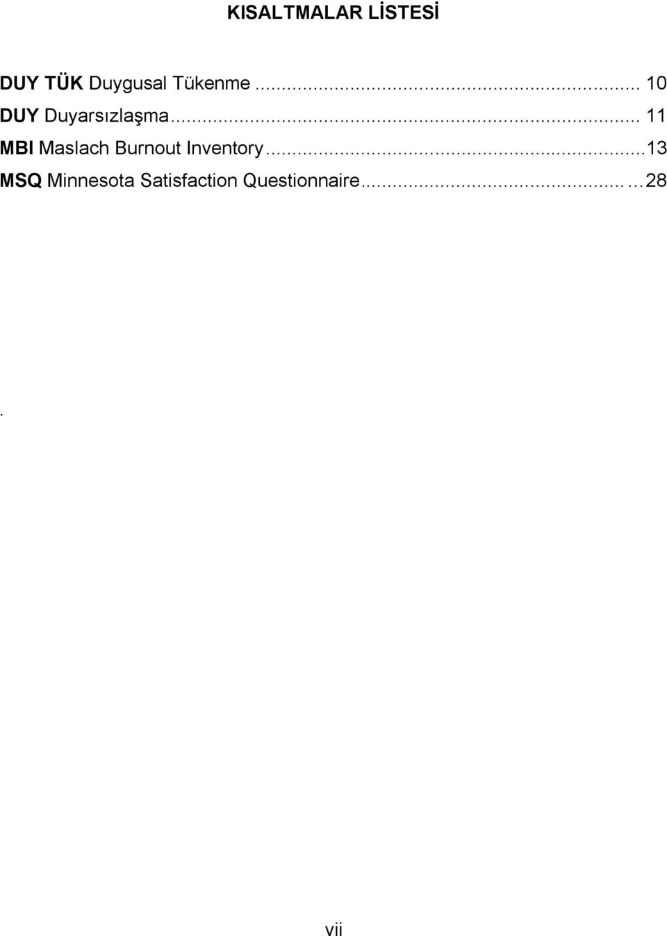 .. 11 MBI Maslach Burnout Inventory.