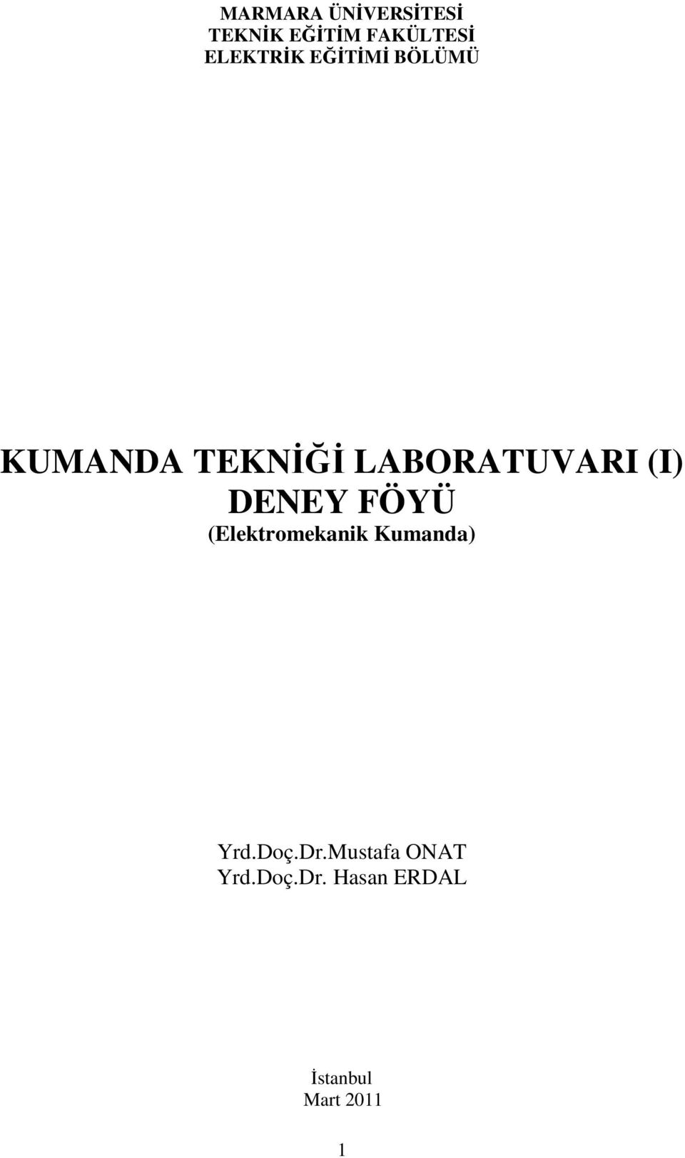 LABORATUVARI (I) DENEY FÖYÜ (Elektromekanik