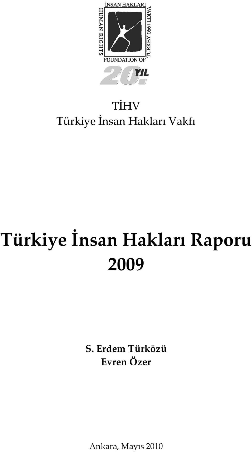 Raporu 2009 S.