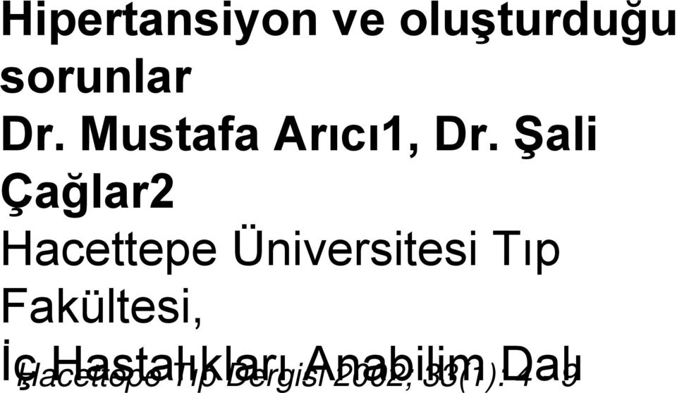 Şali Çağlar2 Hacettepe Üniversitesi Tıp