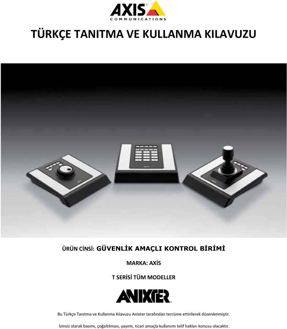 Kılavuzu Anixter tarafından tercüme ettirilerek düzenlenmiştir.