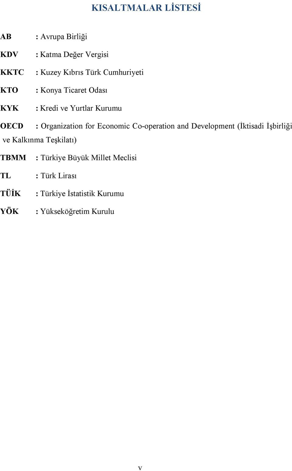 Economic Co-operation and Development (İktisadi İşbirliği ve Kalkınma Teşkilatı) TBMM TL TÜİK