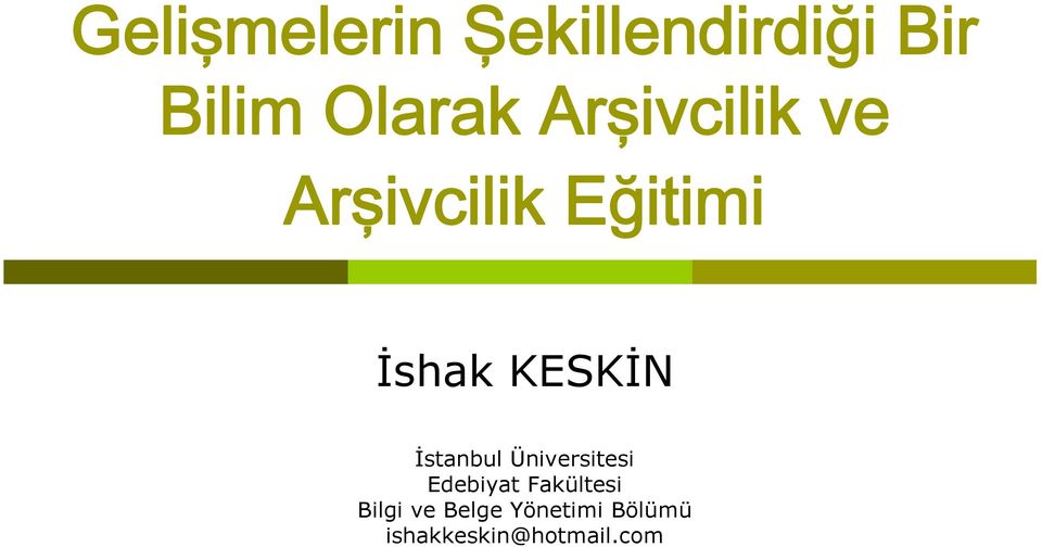 İstanbul Üniversitesi Edebiyat Fakültesi Bilgi