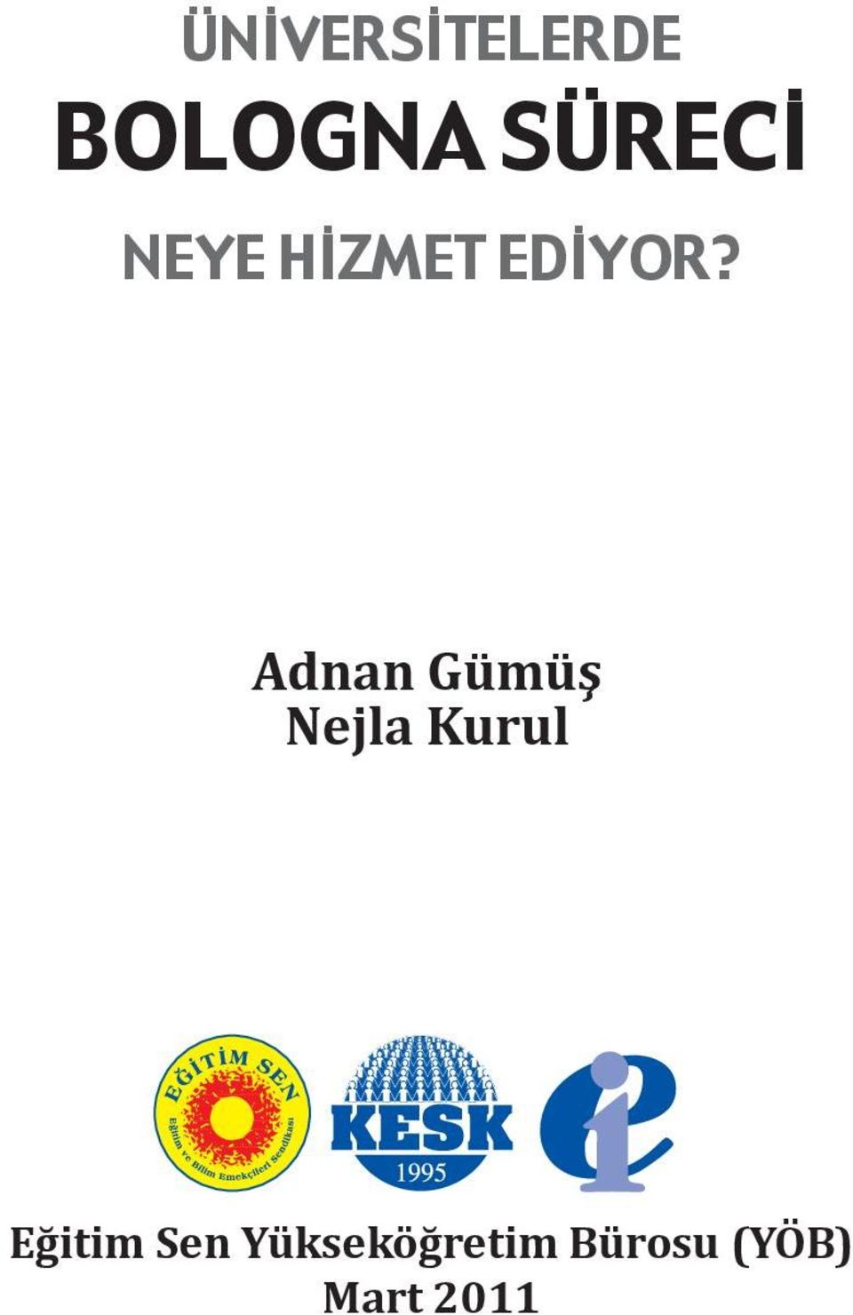 Adnan Gümüş Nejla Kurul Eğitim