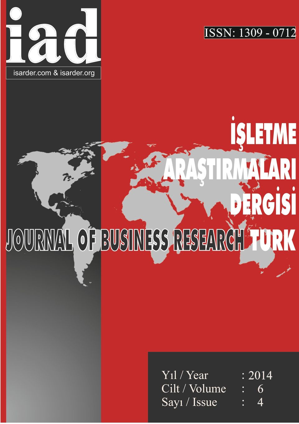 JOURNAL OF BUSINESS RESEARCH TURK Yıl /