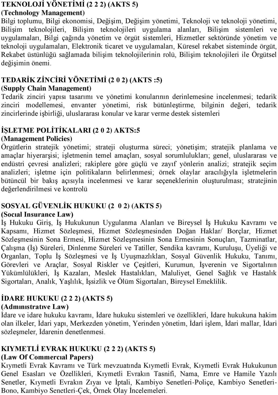 rekabet sisteminde örgüt, Rekabet üstünlüğü sağlamada bilişim teknolojilerinin rolü, Bilişim teknolojileri ile Örgütsel değişimin önemi.