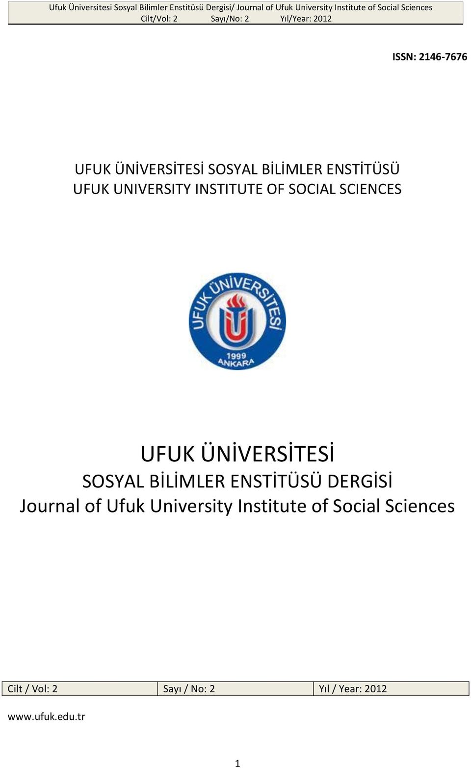 BİLİMLER ENSTİTÜSÜ DERGİSİ Journal of Ufuk University Institute of