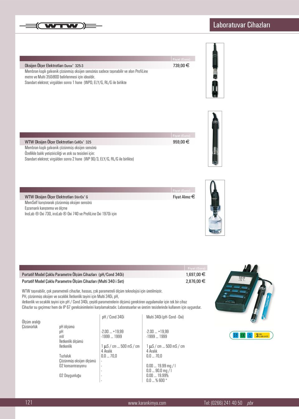 yetifltiricili i ve at k su tesisleri için: Standart elektrot; virgülden sonra 2 hane (WP 90/3, ELY/G, RL/G ile birlikte) WTW Oksijen Ölçer Elektrotlar StirrOx G MemSelf kar flt rarak çözünmüfl