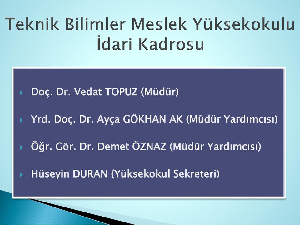 Öğr. Gör. Dr.