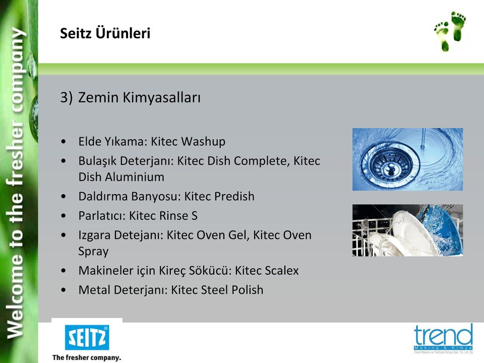 Predish Parlatıcı: Kitec Rinse S Izgara Detejanı: Kitec Oven Gel, Kitec Oven