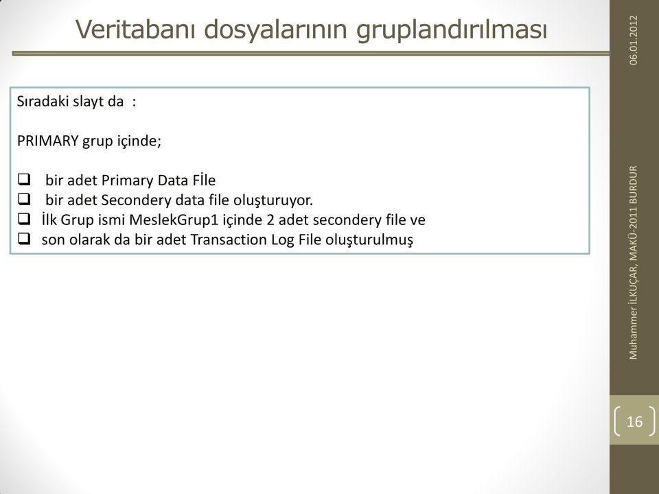 data file oluşturuyor.