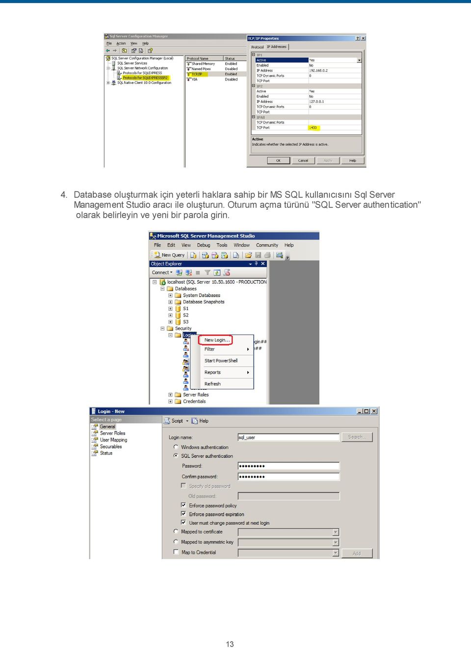 kullanıcısını Sql Server Management Studio aracı ile