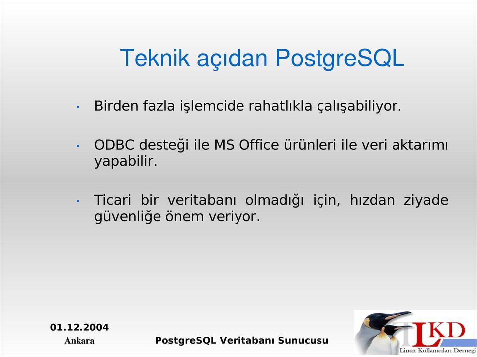 ODBC desteği ile MS Office ürünleri ile veri aktarımı