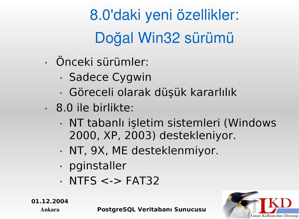0 ile birlikte: NT tabanlı işletim sistemleri (Windows 2000,