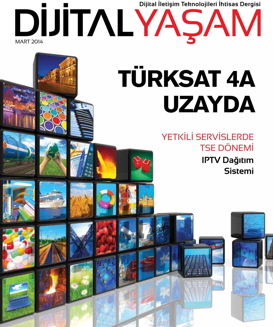 TÜRKSAT 4A UZAYDA Yetkili