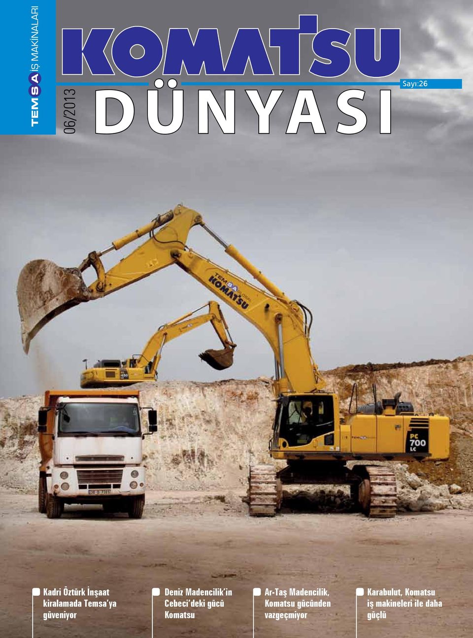 Cebeci deki gücü Komatsu Ar-Taş Madencilik, Komatsu