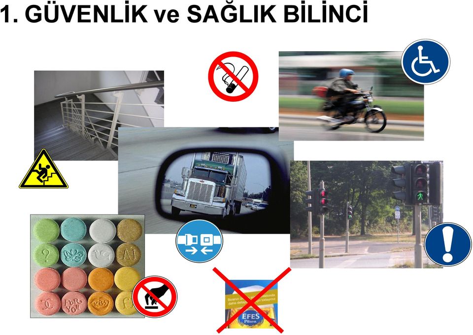 ve SAĞLIK