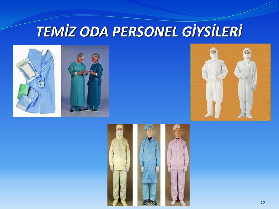 GİYSİLERİ