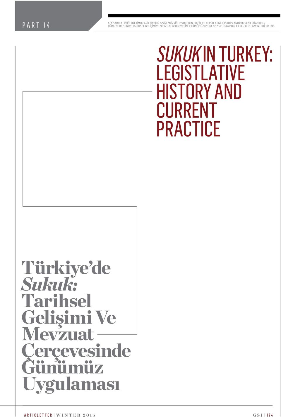 de Sukuk: Tarihsel Gelişimi Ve Mevzuat Çerçevesinde Günümüz