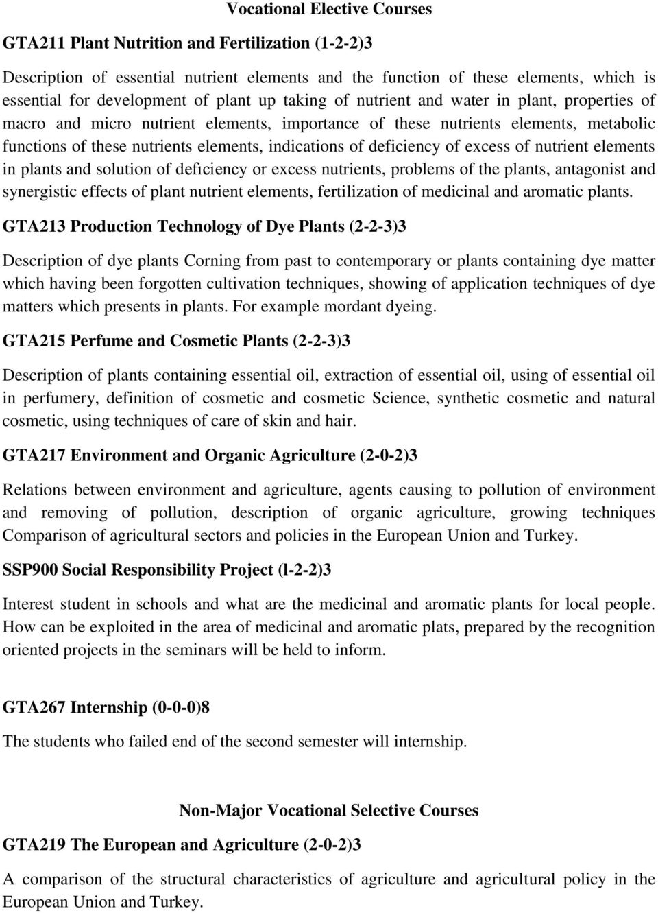 of deficiency of excess of nutrient elements in plants and solution of defıciency or excess nutrients, problems of the plants, antagonist and synergistic effects of plant nutrient elements,