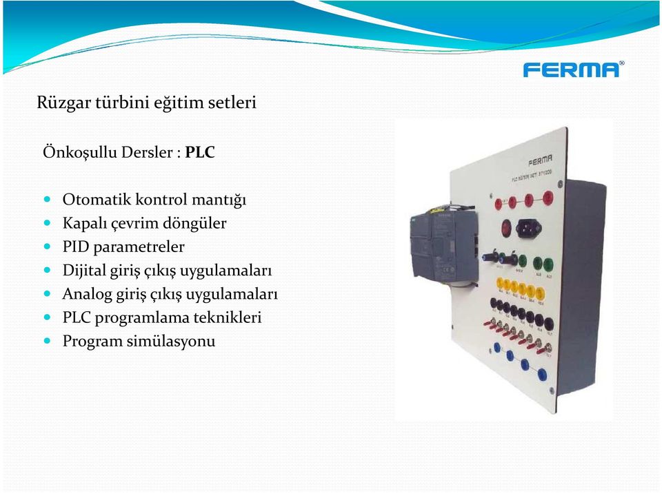 parametreler Dijital giriş çıkış uygulamaları Analog