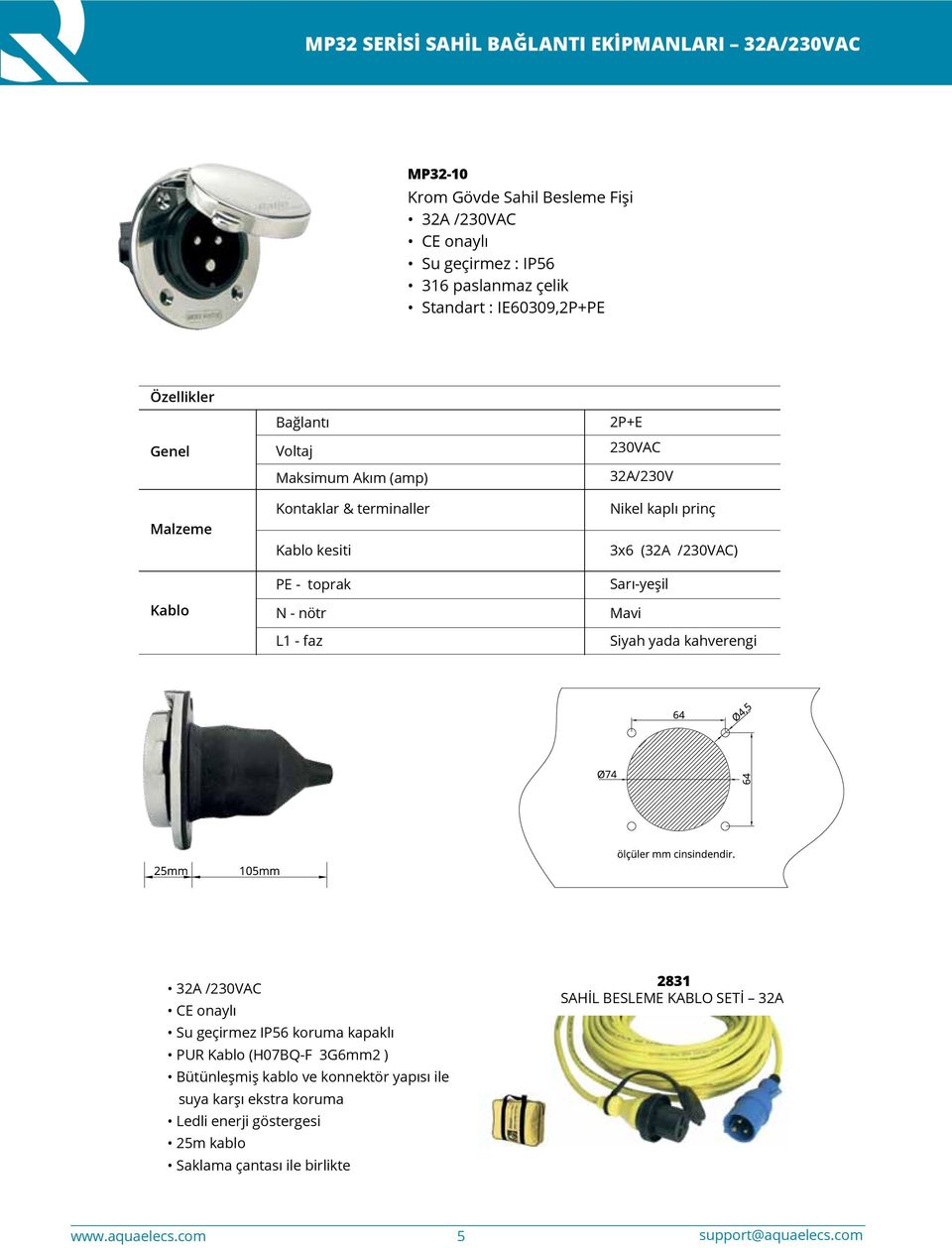 prinç 3x6 (32A /230VAC) Sarı-yeşil Mavi Siyah yada kahverengi 32A /230VAC Su geçirmez IP56 koruma kapaklı PUR Kablo (H07BQ-F 3G6mm2 ) Bütünleşmiş