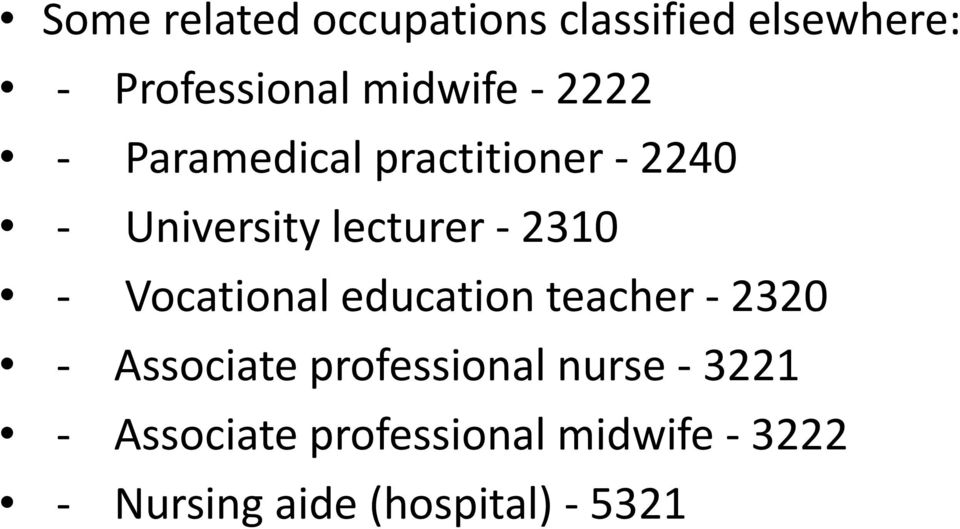Vocational education teacher - 2320 - Associate professional nurse -