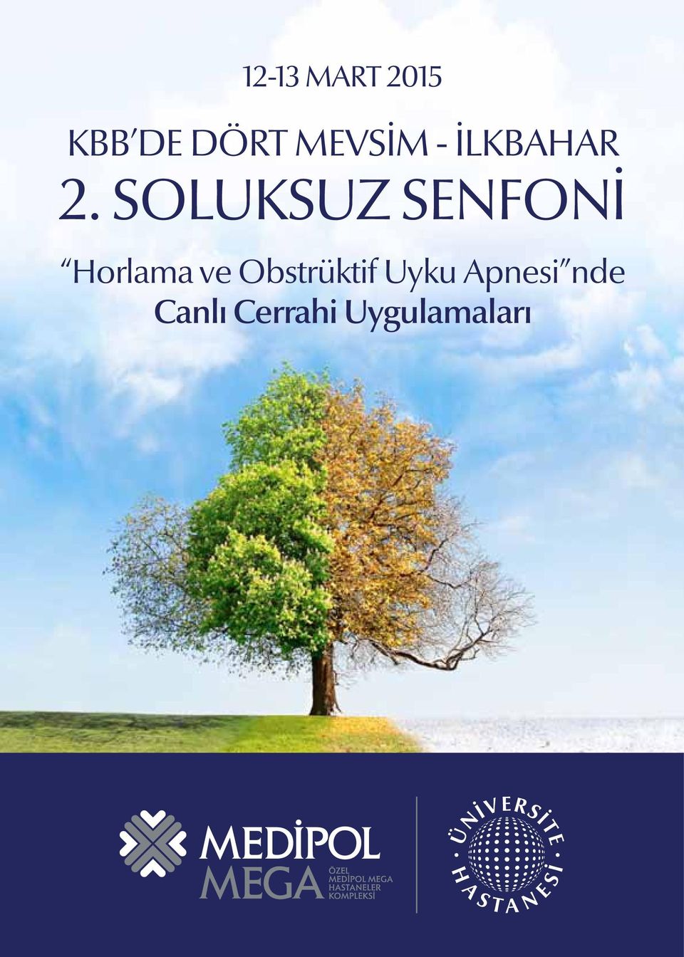 SOLUKSUZ SENFONİ Horlama ve