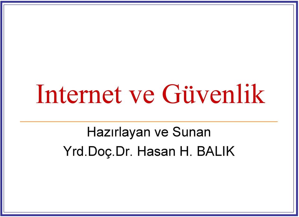 Hazırlayan ve