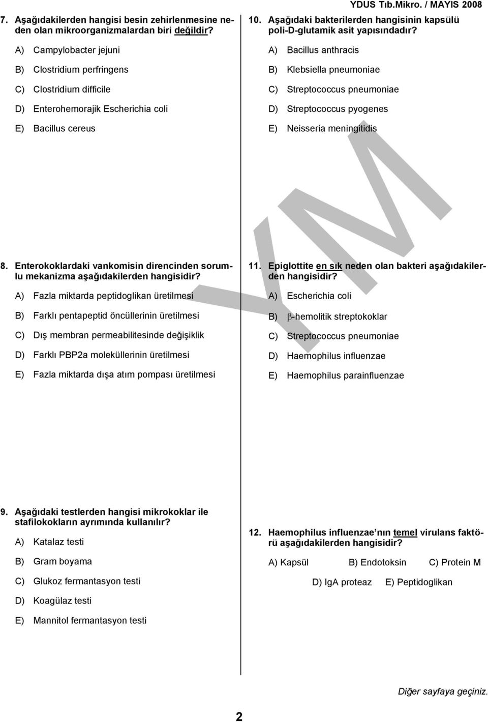 Aşağıdaki bakterilerden hangisinin kapsülü poli-d-glutamik asit yapısındadır?