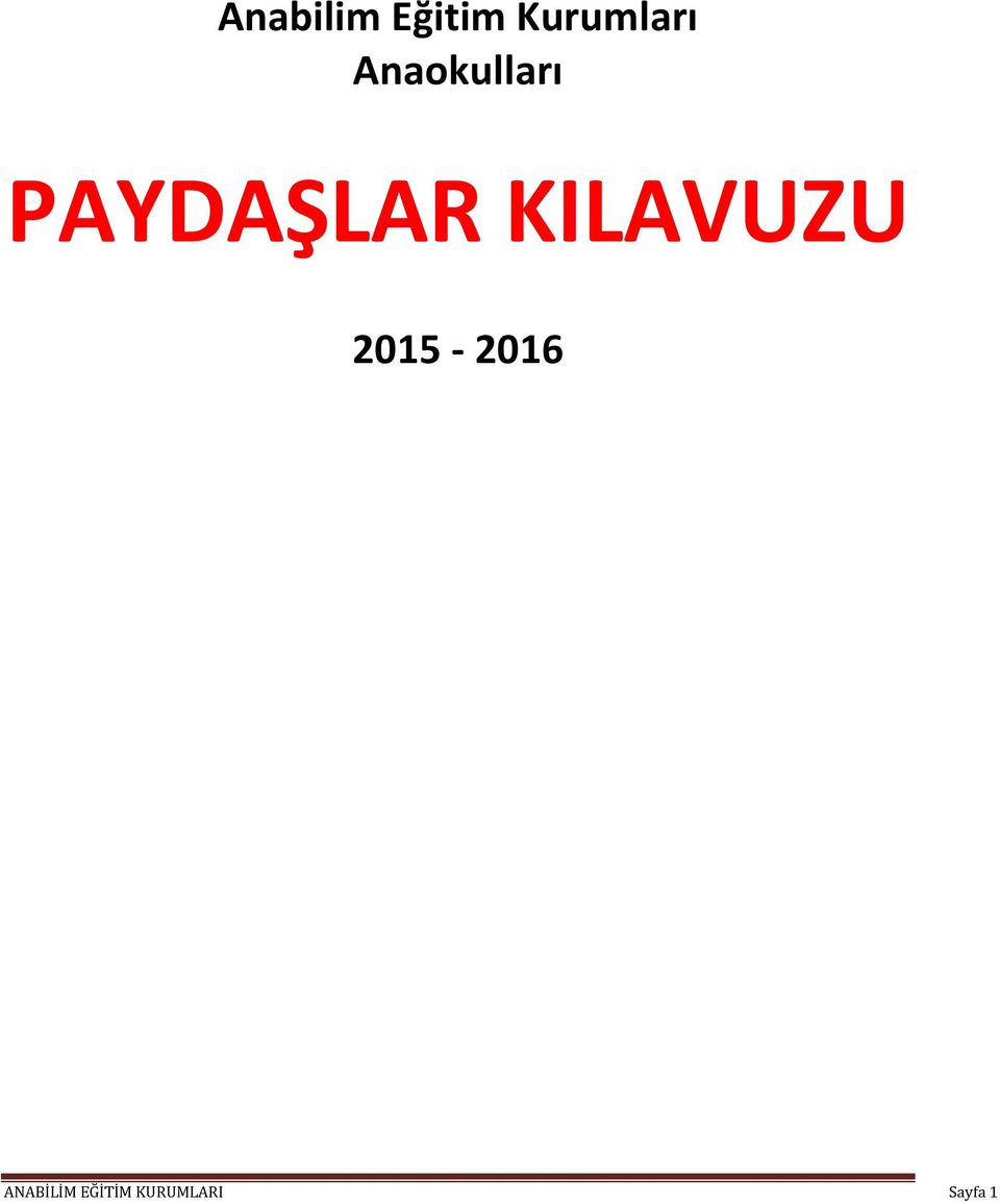 PAYDAŞLAR KILAVUZU