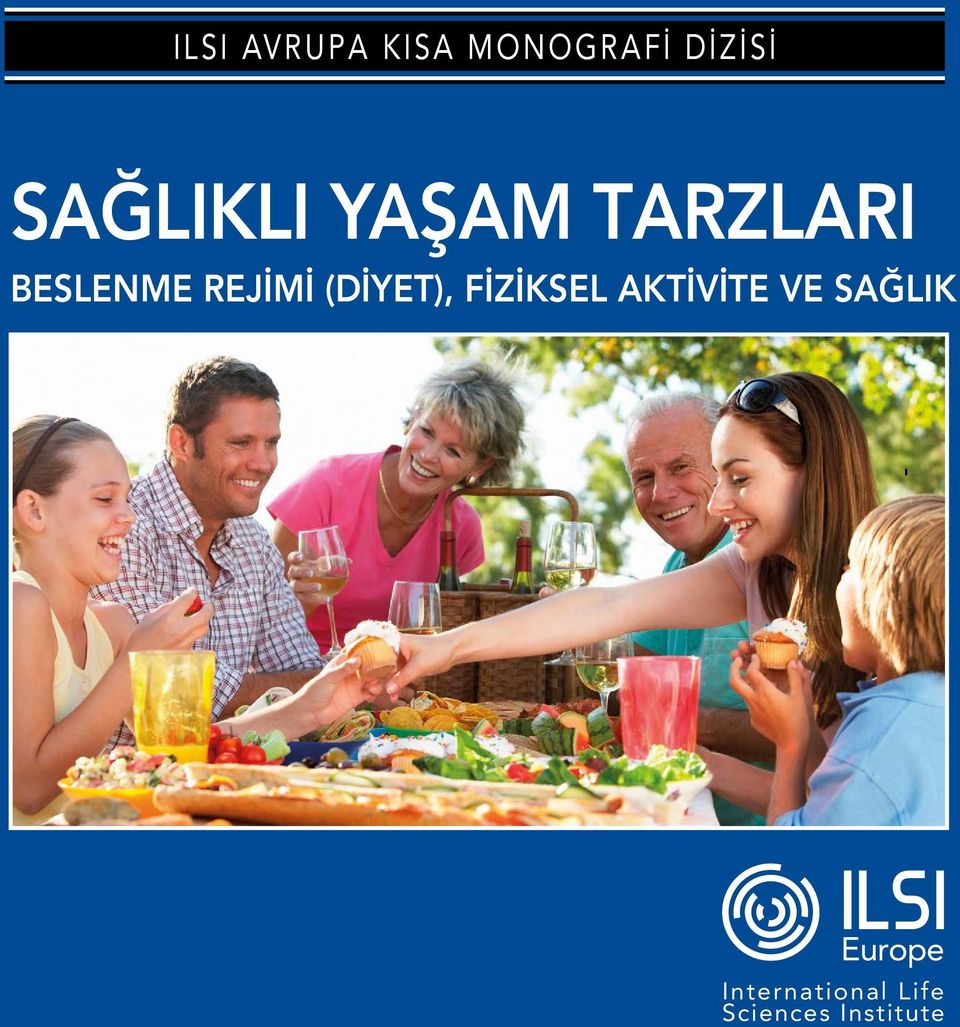 TARZLARI BESLENME REJİMİ (DİYET), FİZİKSEL