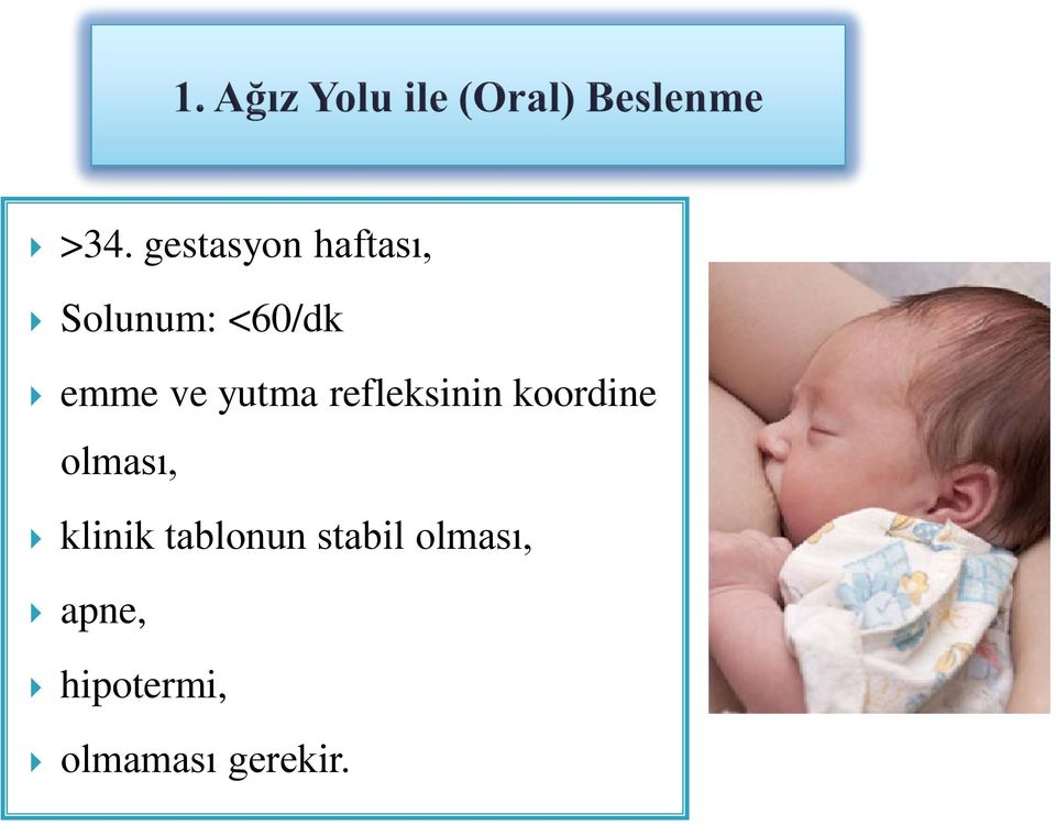 koordine olması, klinik tablonun