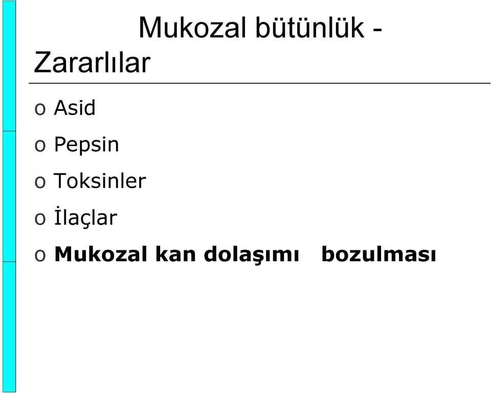 Pepsin o Toksinler o