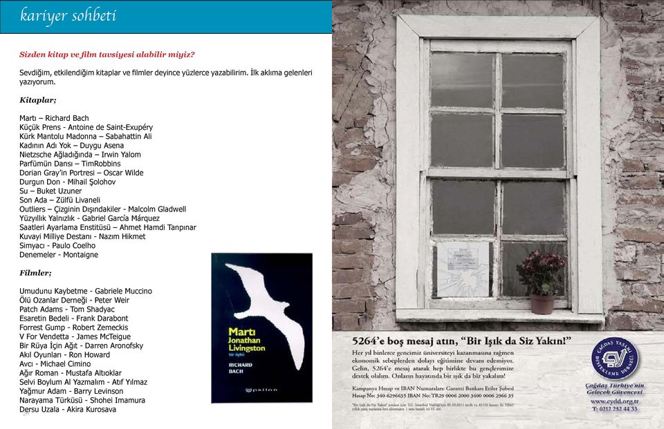 Gray in Portresi Oscar Wilde Durgun Don - Mihail Şolohov Su Buket Uzuner Son Ada Zülfü Livaneli Outliers Çizginin Dışındakiler - Malcolm Gladwell Yüzyıllık Yalnızlık - Gabriel García Márquez Saatleri