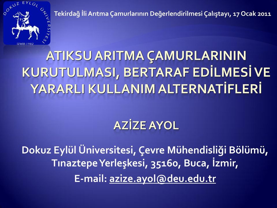 Eylül Üniversitesi, Çevre Mühendisliği Bölümü,