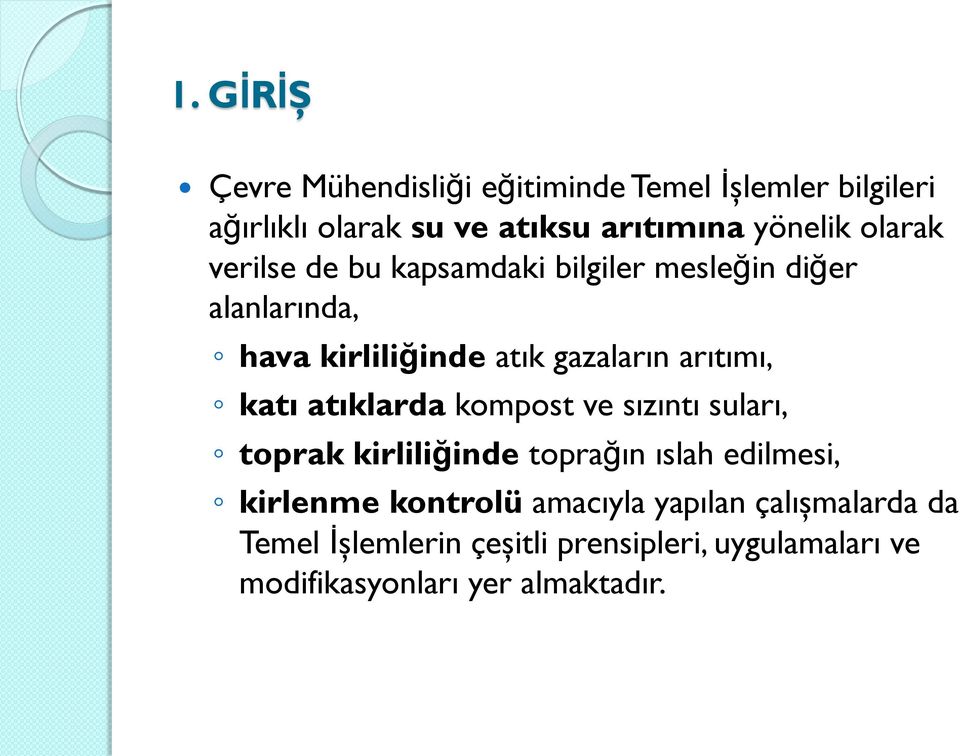 katı atıklarda kompost ve sızıntı suları, toprak kirliliğinde toprağın ıslah edilmesi, kirlenme kontrolü