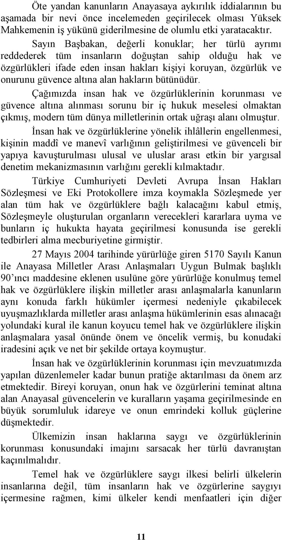 hakların bütünüdür.